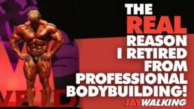 the-real-reason-i-retired-from-professional-bodybuilding-jaywalking.jpg