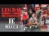 leg-day-at-metroflex-ie-mecca.jpg