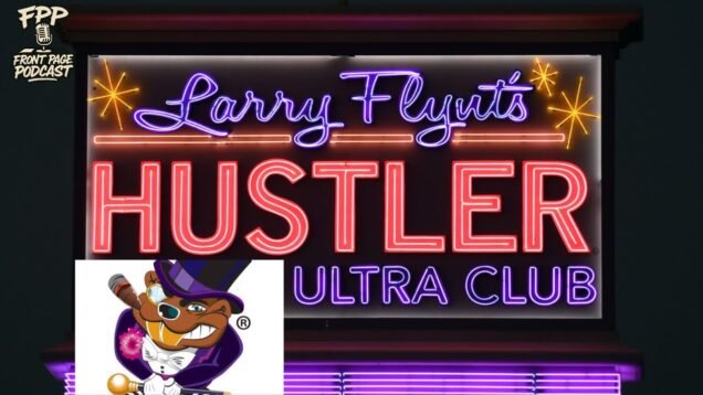 How Larry Flynt’s Hustler Club Runs Las Vegas Nights: Exclusive Interview with the General Manager