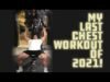 my-last-chest-workout-of-2021.jpg
