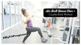 air-bnb-house-tour-home-workout-program-couples-workout-myfitpregnancy-ep-1.jpg