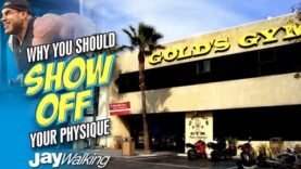 why-you-should-show-off-your-physique-jaywalking.jpg